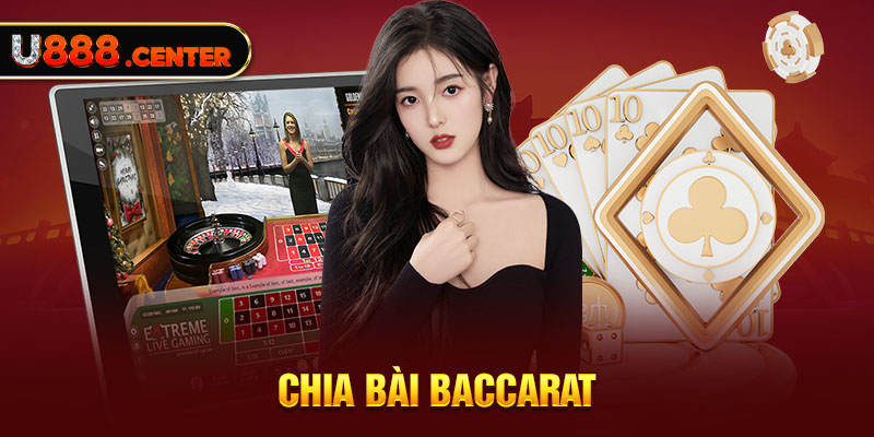 chia bài baccarat 